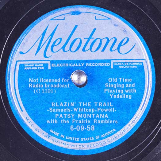 Melotone 6-09-58 record label, 'Blazin the Trail' Patsy Montana with the Prairie Ramblers