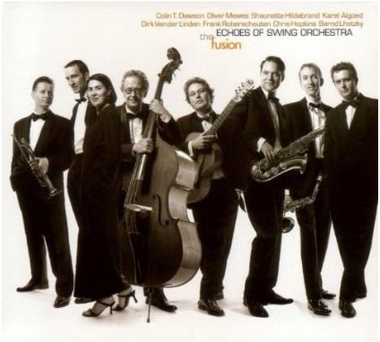Echoes of Swing-The Fusion Album cover