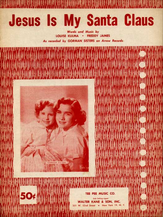 Jesus Is My Santa... Sheetmusic photo of Gorman Sisters