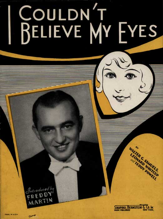 I couldn't Believe My Eyes-Sheetmusic w/photo of Freddy Martin