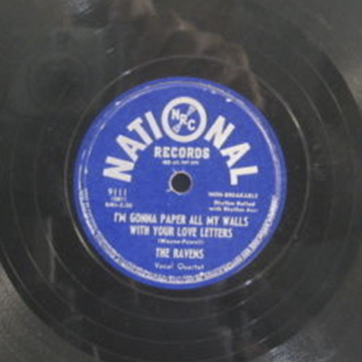 I'm Gonna Paper My Walls With Your Love Letters-The Ravens, National 9111 record label